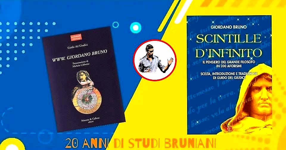 VENTI ANNI DI STUDI SU GIORDANO BRUNO