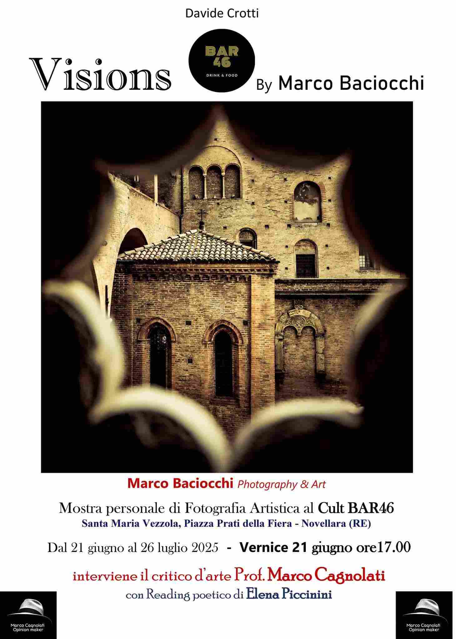 Sabato 21 giugno apre i battenti Visions by Marco Baciocchi: una esposizione senza eguali al Cult Bar 46 a Novellara
