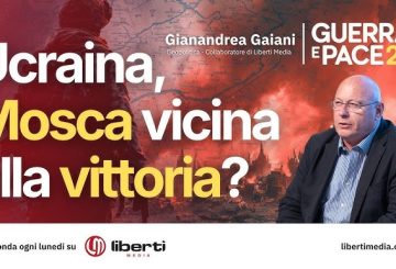Ucraina: Mosca vicina alla vittoria? Gaiani a Liberti Media – Analisi Difesa