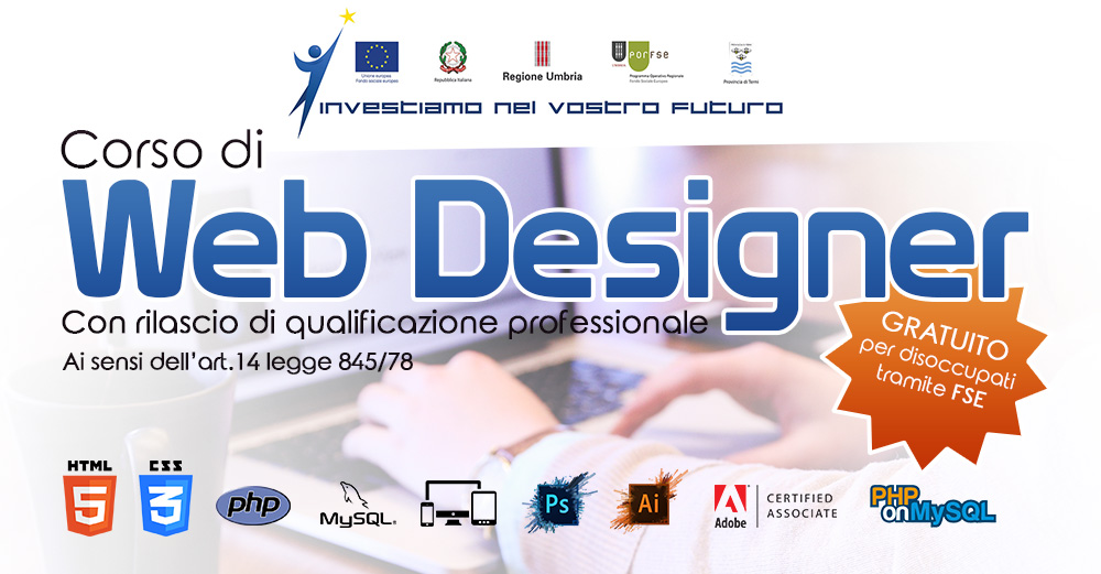 Nuova Edizione del corso di Web Designer, gratuito per giovani ed adulti disoccupati